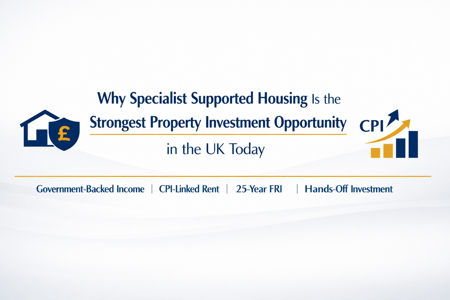 Why Specialist Supported Housing Is the Strongest Property Investment Opportunity in the UK Today Specialist Supported Housing Investment